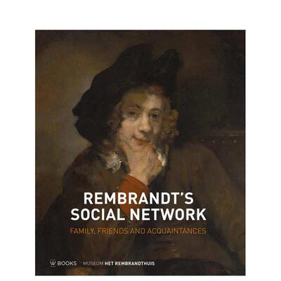 【预售】伦勃朗的社交圈：家人、朋友和熟人 Rembrandt's Social Network: Family， Friends and  原版英文艺术画册画集