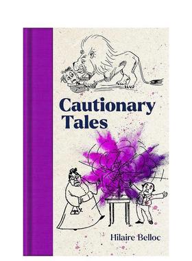 【预售】警世寓言 希莱尔·贝洛克 Cautionary Tales 原版英文文学小说 善本图书