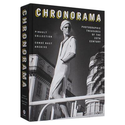 【现货】时尚纪元：20世纪摄影珍品 Chronorama: Photographic Treasures of the 20th Century 进口原版英文摄影集艺术 善本图书