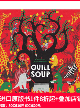 【现货】【南非插画师Dale Blankenaar】鹅毛汤Quill Soup 入围2020年英国协会图画书奖绘本 英文平装版 Alan Durant 善本图书