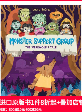 【预售】怪物支援小组：狼人的故事 Monster Support Group: The Werewolf‘S Tale  进口原版英文儿童漫画 善本图书