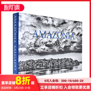 亚马逊摄影集 Sebastiao Salgado. 英文原版 塞巴斯蒂安·萨尔加多 Amazonia 进口图书艺术图册摄影书 现货