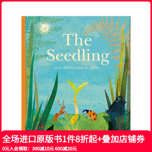 Didn’t 预售 Seedling Want 原版 幼苗 Grow 不愿生长 英文儿童绘本 The That