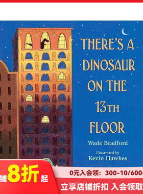 【现货】There’s a Dinosaur on the 13th Floor，十三楼有一只恐龙