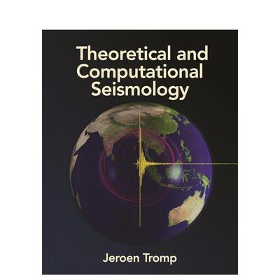 【预售】理论计算地震学 Theoretical and Computational Seismology 原版英文社会科学