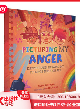 【预售】【正念艺术疗愈】描绘愤怒 【All the Colours of Me】Picturing My Anger 原版英文儿童绘本 善本图书