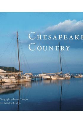 【预售】切萨皮克湾乡村 Chesapeake Country 原版英文旅行