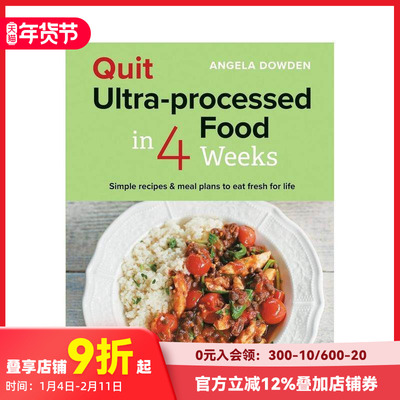 【预售】4周内戒掉超加工食品 Quit Ultra-processed Food in 4 Weeks 原版英文餐饮生活美食 善本图书