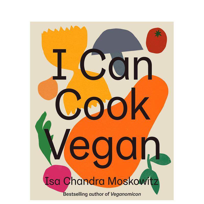 【预售】I Can Cook Vegan 我会做素食 英文原版食谱菜谱烹饪指南