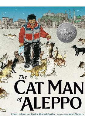 【现货】【2021凯迪克银奖】阿勒颇的养猫人 The Cat Man of Aleppo 原版英文儿童故事