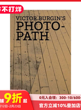 【现货】Victor Burgin的相片之路 Victor Burgin’s Photopath 进口原版英文摄影艺术 善本图书