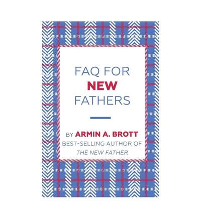 【预售】新手爸爸常见问题解答 FAQ for New Fathers 原版英文生活综合 善本图书