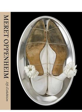 【现货】遇见奥本海：我的展览 Meret Oppenheim: My Exhibition 原版英文艺术画册画集