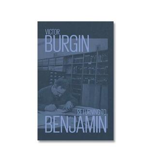 【预售】重温本杰明 【DISCOURSE】Returning to Benjamin 进口原版英文艺术 善本图书