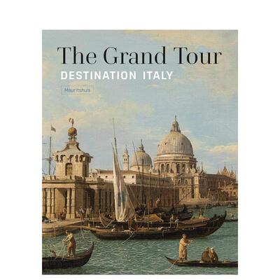【现货】壮游：意大利目的地 The Grand Tour: Destination Italy 原版英文艺术画册画集 善本图书