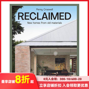 【现货】再生:用旧材料建造新家园 Reclaimed: New homes from old materials 原版英文建筑设计
