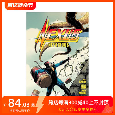 【预售】英文原版漫画 邪恶纳克斯 Nexus: Nefarious 正版进口图书 Dark Horse Books出版 善本图书