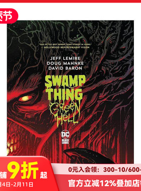【预售】英文原版 沼泽异形：绿色地狱 Swamp Thing: Green Hell 英