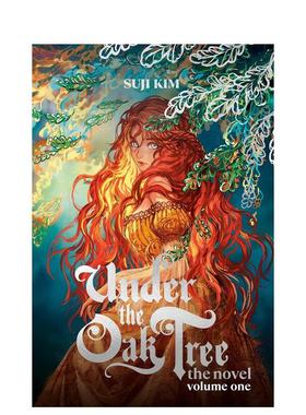 【现货】橡树之下 1（轻小说） Under the Oak Tree: Volume 1 (The Novel) 原版英文文学小说 韩漫 Kim Suji ???