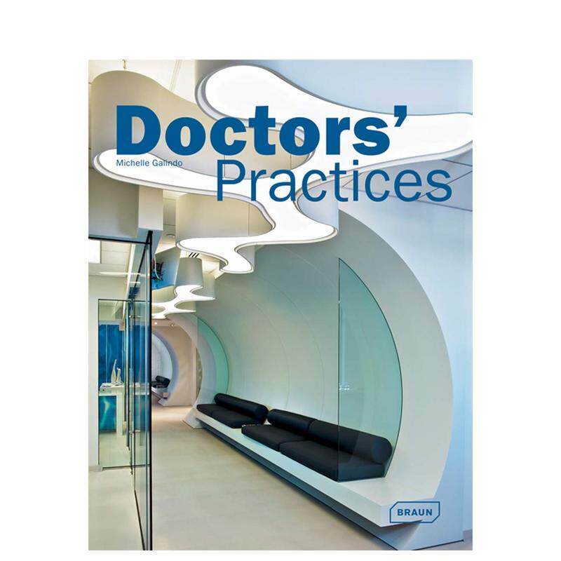 【预售】医生试练所 Doctors‘ Practices 原版英文室内设计装饰 善本图书