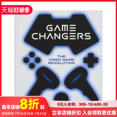 【现货】游戏变革者：电子游戏革新 Game Changers: The Video Game Revolution 原版英文工业产品设计 善本图书