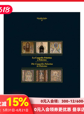 【预售】巴勒莫帕拉蒂纳小教堂 La Cappella Palatina a Palermo 原版英文建筑设计 善本图书