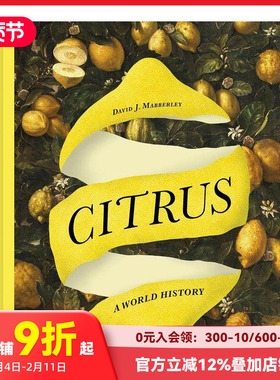 【现货】柑橘：世界历史 Citrus : A World History 原版英文社会科学 善本图书
