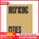 预售 Cities 鼓舞人心 城市 Inspiring 原版 英文城市规划