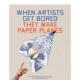 Planes Bored 艺术家无聊时折纸飞机 Make When They 现货 原版 Get 善本图书 Artists 英文手工制作 Paper