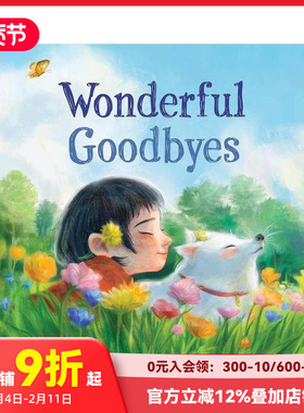 【预售】美妙的告别 Wonderful Goodbyes 原版英文儿童绘本