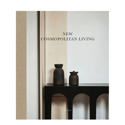 【现货】新大都会家居 New Cosmopolitan Living 原版英文室内设计装饰 善本图书