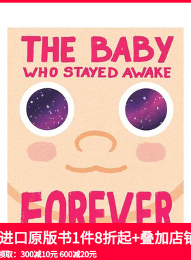 【预售】不肯睡觉的宝宝 The Baby Who Stayed Awake Forever 新生儿 原版英文儿童绘本
