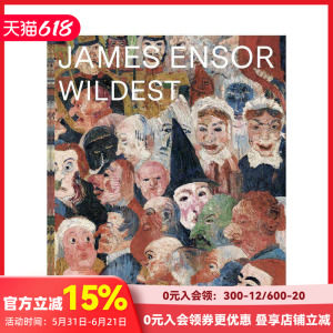 【现货】詹姆斯·恩索尔：狂野之梦，超越印象派 James Ensor: Wildest Dreams， Beyond Impressionism 原版英文艺术画册画集