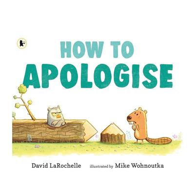 【预售】如何道歉 How to Apologise 原版英文儿童绘本 善本图书
