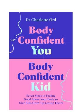 【预售】自信的你 自信的孩子 Body Confident You  Body Confident Kid 原版英文生活综合