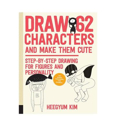 【现货】画62个可爱人物 Draw 62 Characters and Make Them Cute 原版英文艺术画册画集
