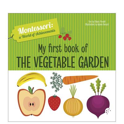 【预售】【蒙台梭利成就世界】我的菜园启蒙书 【Montessori: A World of Achievements】 原版英文儿童语言/概念启蒙