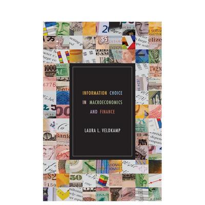 【预售】宏观经济与金融信息选择 Information Choice in Macroeconomics and Finance 原版英文社会科学 善本图书