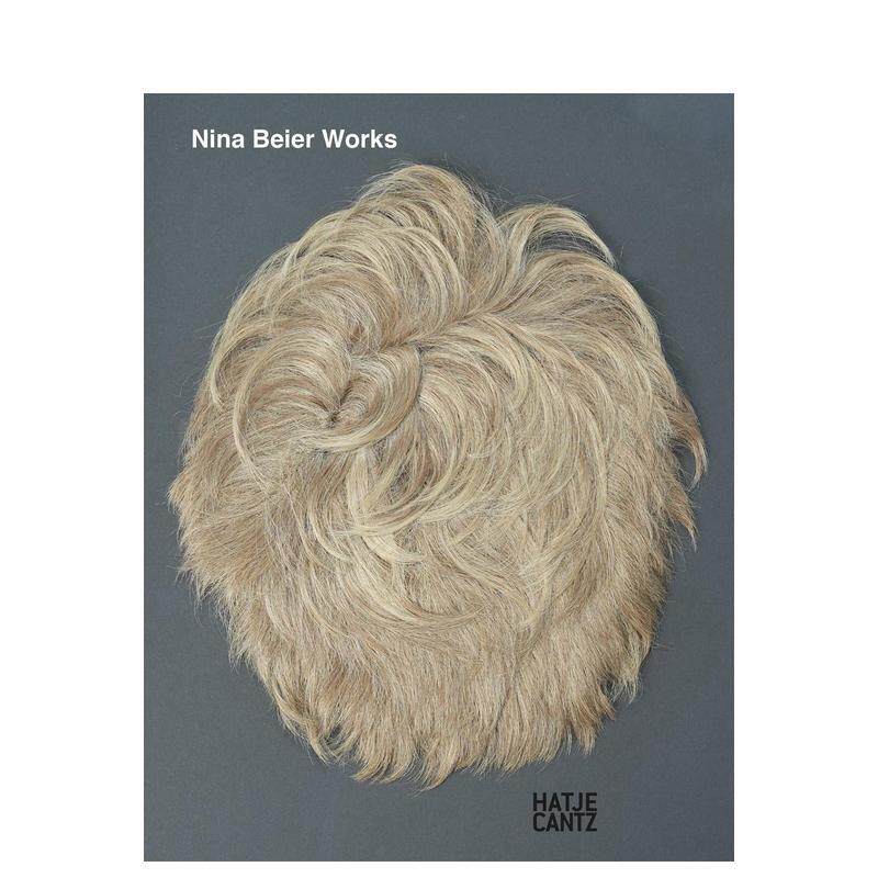 【预售】尼娜·贝尔：作品 Nina Beier: Works 原版英文艺术画册画集