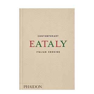 【预售】当代意大利烹饪 Eataly: Contemporary Italian Cooking 进口原版英文餐饮生活 善本图书