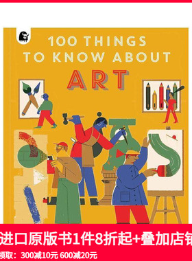 【预售】【Susie Hodge作品】关于艺术的100件事100 Things to Know About Art 少儿美术职业启蒙人文故事英文原版 Marcos Farina