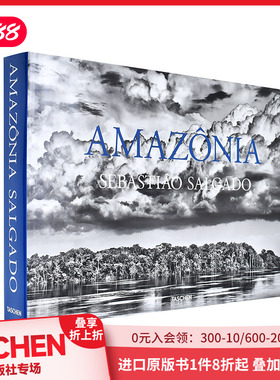 【现货】塞巴斯蒂安·萨尔加多: 亚马逊摄影集 Sebastiao Salgado. Amazonia 英文原版进口图书艺术图册摄影书