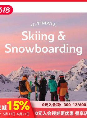 【现货】滑雪和单板滑雪指南 Ultimate Skiing & Snowboarding 原版英文运动 善本图书