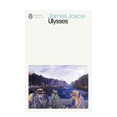 【预售】【詹姆斯·乔伊斯企鹅现代经典】尤利西斯 Ulysses (Penguin Modern Classics) 原版英文文学小说 善本图书