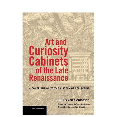 【预售】文艺复兴晚期的艺术珍奇柜 Art and Curiosity Cabinets of the Late Renaissance 原版英文艺术画册画集