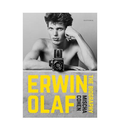 【预售】欧文·奥拉夫传记 Erwin Olaf: The Biography 原版英文艺术画册画集 善本图书