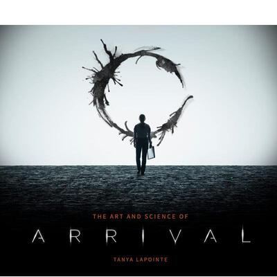 【现货】降临:电影设定集 The Art and Science of Arrival 英文原版进口艺术插画原画 电影改编自短篇小说《你一生的故事》