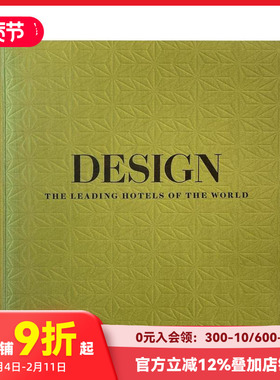 【预售】世界卓越酒店设计 Design: The Leading Hotels of the World 世界Z佳酒店奖 原版英文室内设计装饰 善本图书