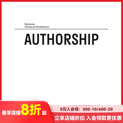 【预售】作者身份：话语、建筑系列 Authorship: Discourse  A Series on Architecture 英文建筑设计 原版图书外版进口书籍 Moni