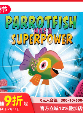 【预售】鹦嘴鱼有超能力 Parrotfish Has A Superpower 原版英文儿